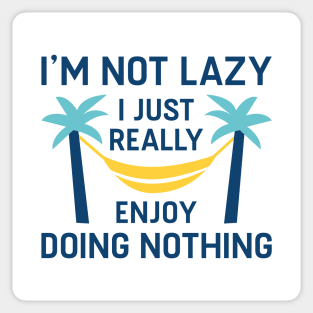 I’m Not Lazy Sticker